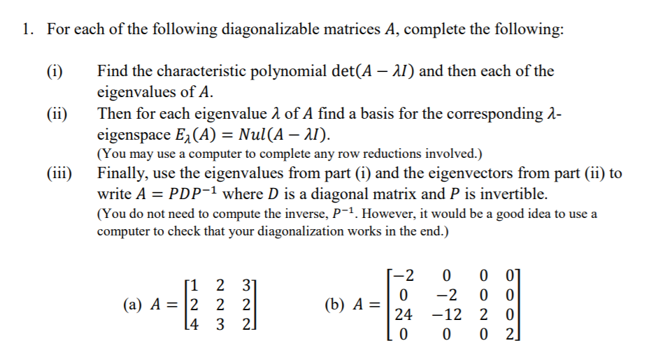 solved-1-for-each-of-the-following-diagonalizable-matrices-chegg