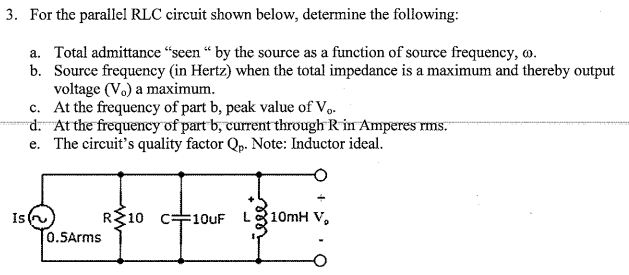 Solved For the parallel RLC circuit shown below, determine | Chegg.com