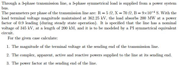 Solved Through A 3 Phase Transmission Line A 3 Phase 8314