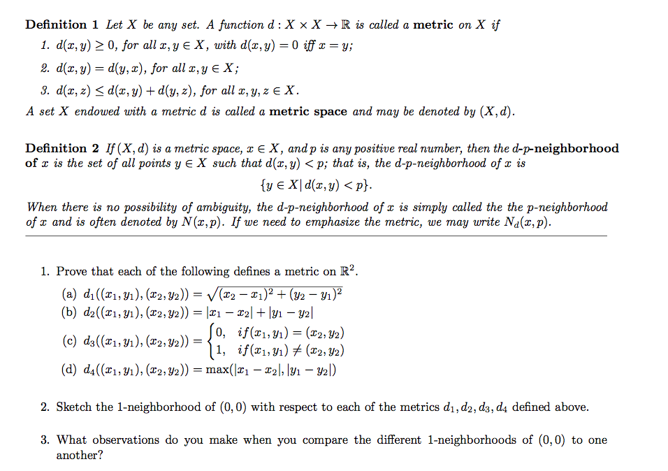 Solved Definition 1 Let X be any set. A function d : X × X → | Chegg.com