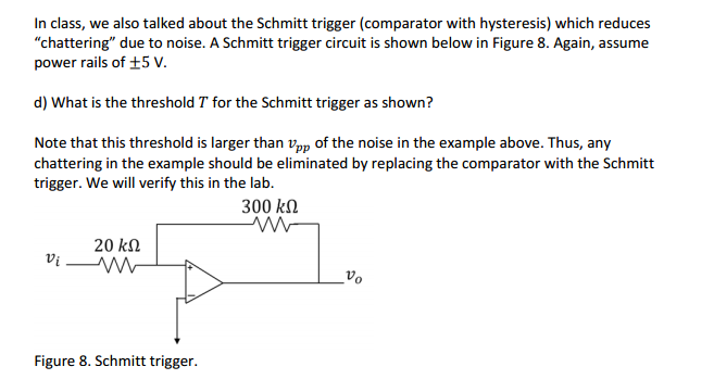 Solved In class, we also talked about the Schmitt trigger Circuit Diagram
