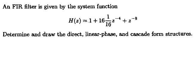 Solved An Fir Filter Is Given By The System Function H Z Chegg Solved An Fir Filter Is Given By The System Function H Z Chegg