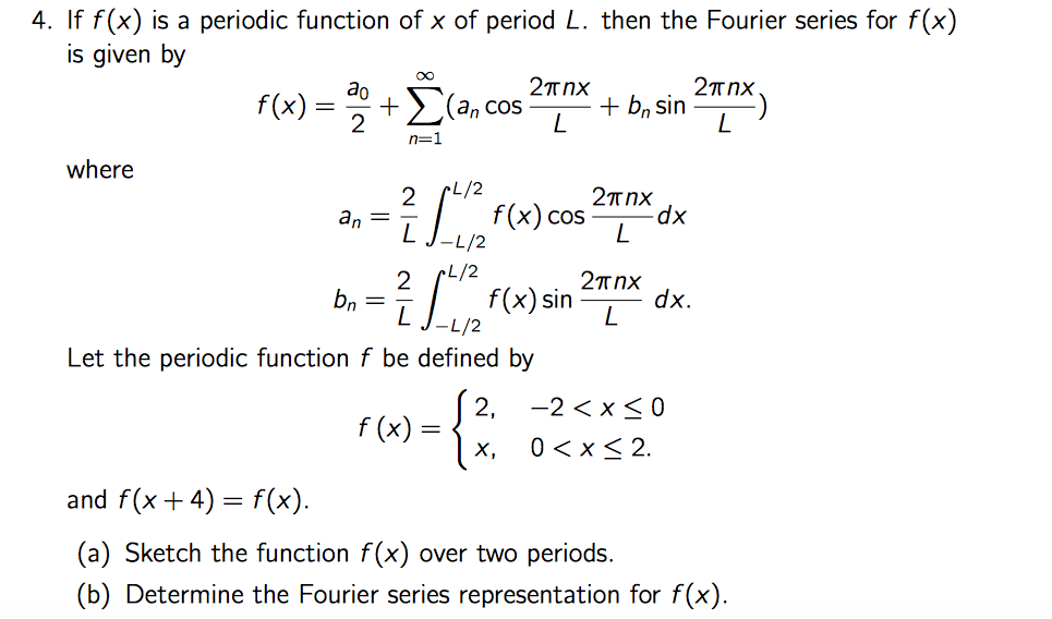 Solved If f(x) is a periodic function of x of period L, then | Chegg.com