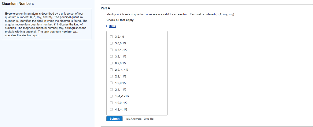 Solved Every electron in an atom is described by a unique | Chegg.com