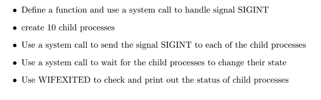 Solved Linux C With SIGINT Help See Code At Bottom Need Chegg