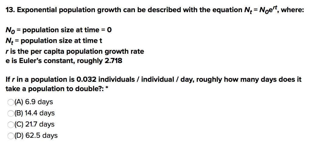 Solved 13. Exponential population growth can be described | Chegg.com