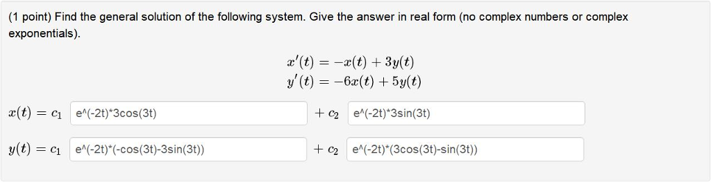 Solved (1 point) Find the general solution of the following | Chegg.com