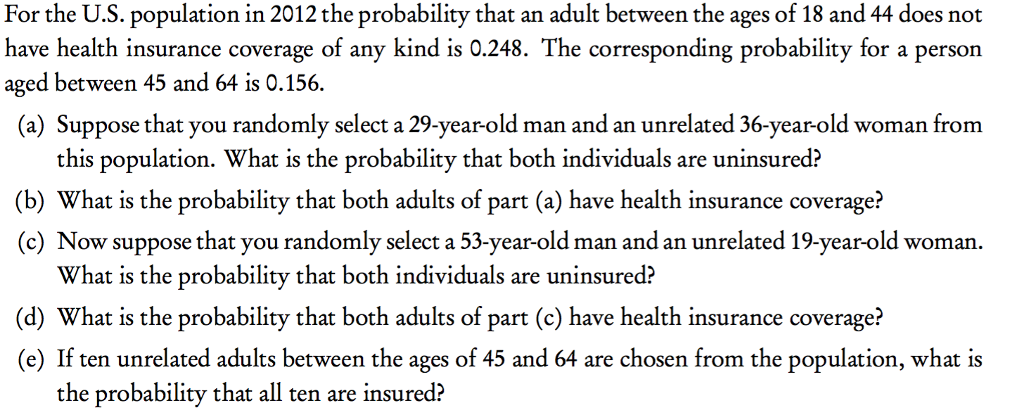 Solved For the U.S. population in 2012 the probability that | Chegg.com