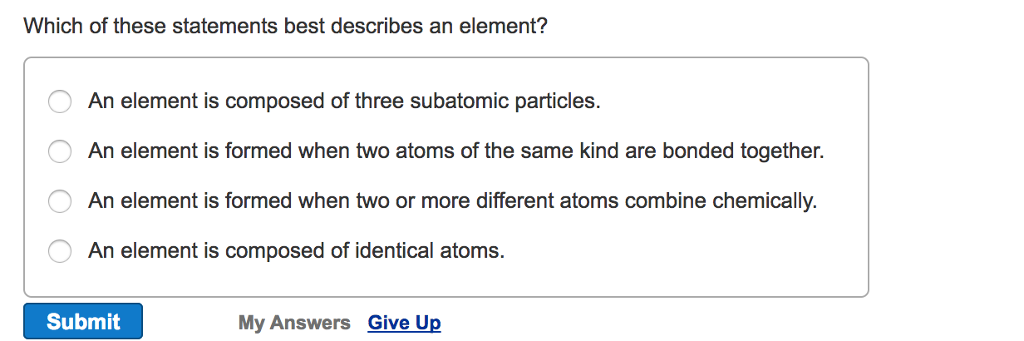 Solved Which of these statements best describes an element? | Chegg.com