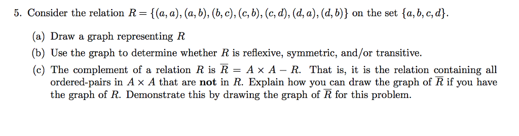 Solved Consider The Relation R = {(a, A), (a, B), (b, C), | Chegg.com