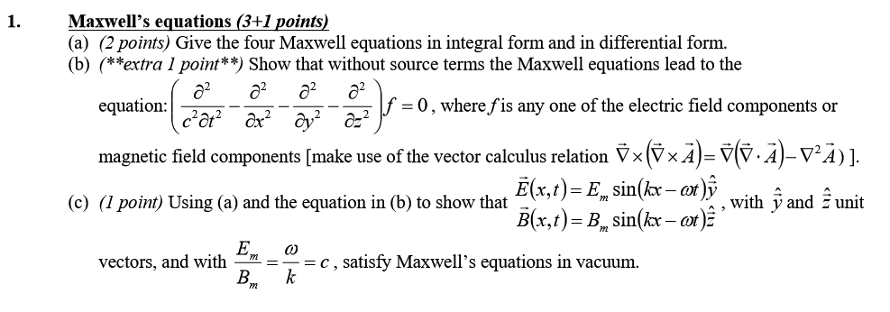 Solved A Give The Four Maxwell Equations In Integral Form 0622