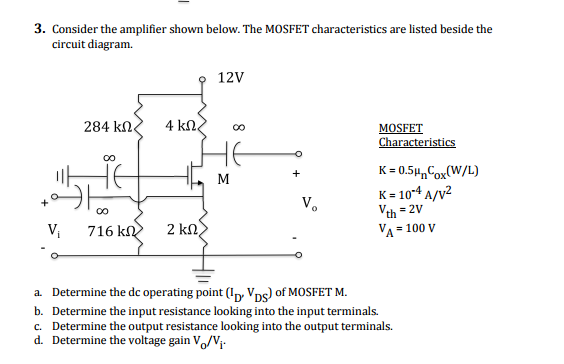 Solved Consider the amplifier shown below. The MOSFET | Chegg.com