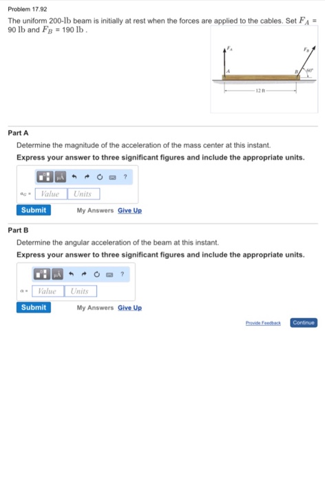 Solved The Uniform 200 Lb Beam Is Initially At Rest When The