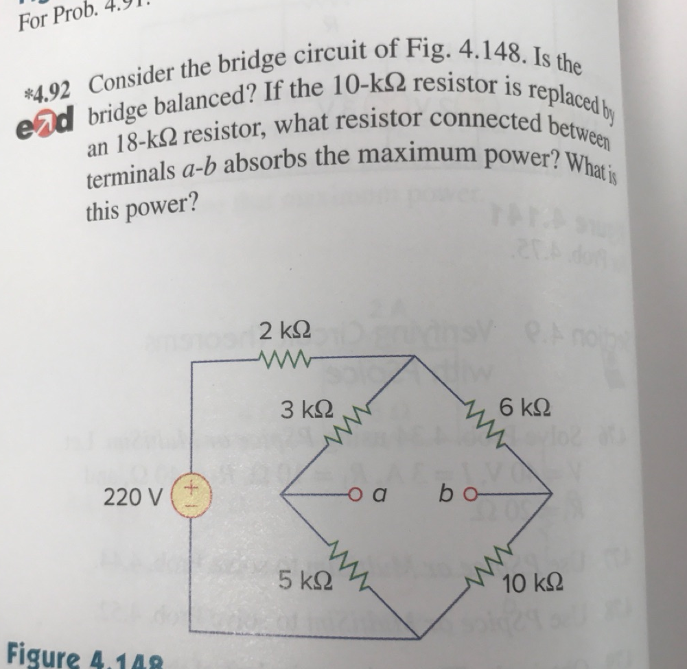 Solved 491 For Prob. 4.9 492 Consider the bridge circuit of | Chegg.com