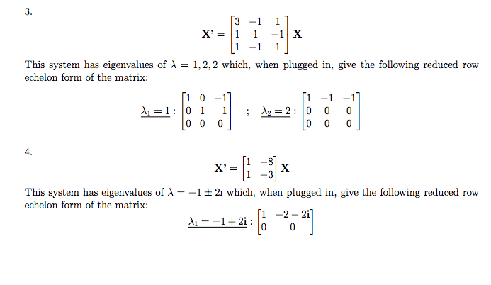 Solved 3 -1 1 1-1 1 This system has eigenvalues of λ echelon | Chegg.com