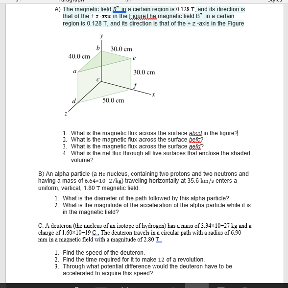 Solved A) The magnetic field B in a certain region is 0.128 | Chegg.com