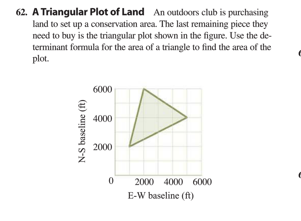 Solved 62. A Triangular Plot of Land An outdoors club is