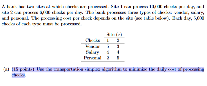 Bank Processed Check Solved A bank has two sites at which checks are processed. | Chegg.com