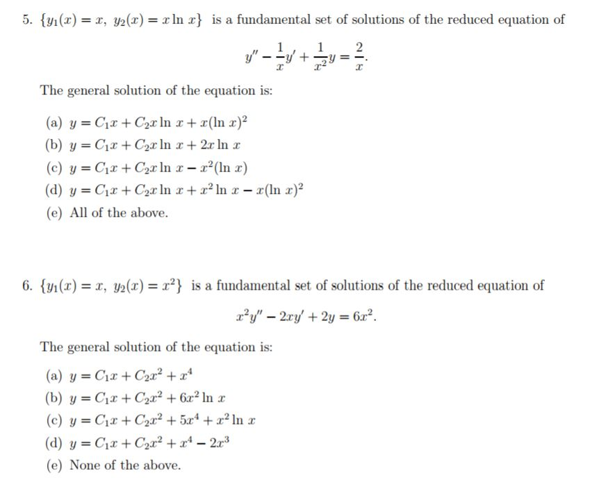 Solved 5.(Y1 (x) = X, Y2(x) = X In X} Is A Fundamental Set | Chegg.com