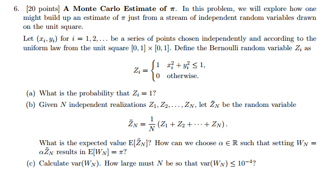 A Monte Carlo Estimate of pi. In this problem, we | Chegg.com