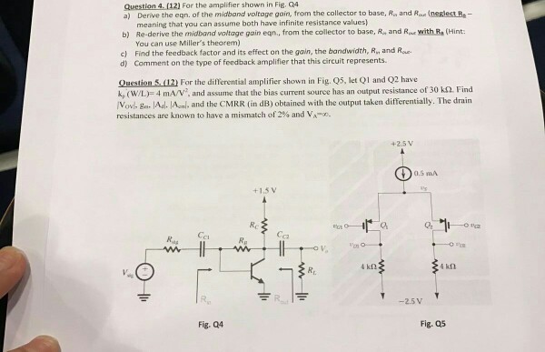 Solved Question 4. 112) For the amplifier shown in Fig. Q4 | Chegg.com