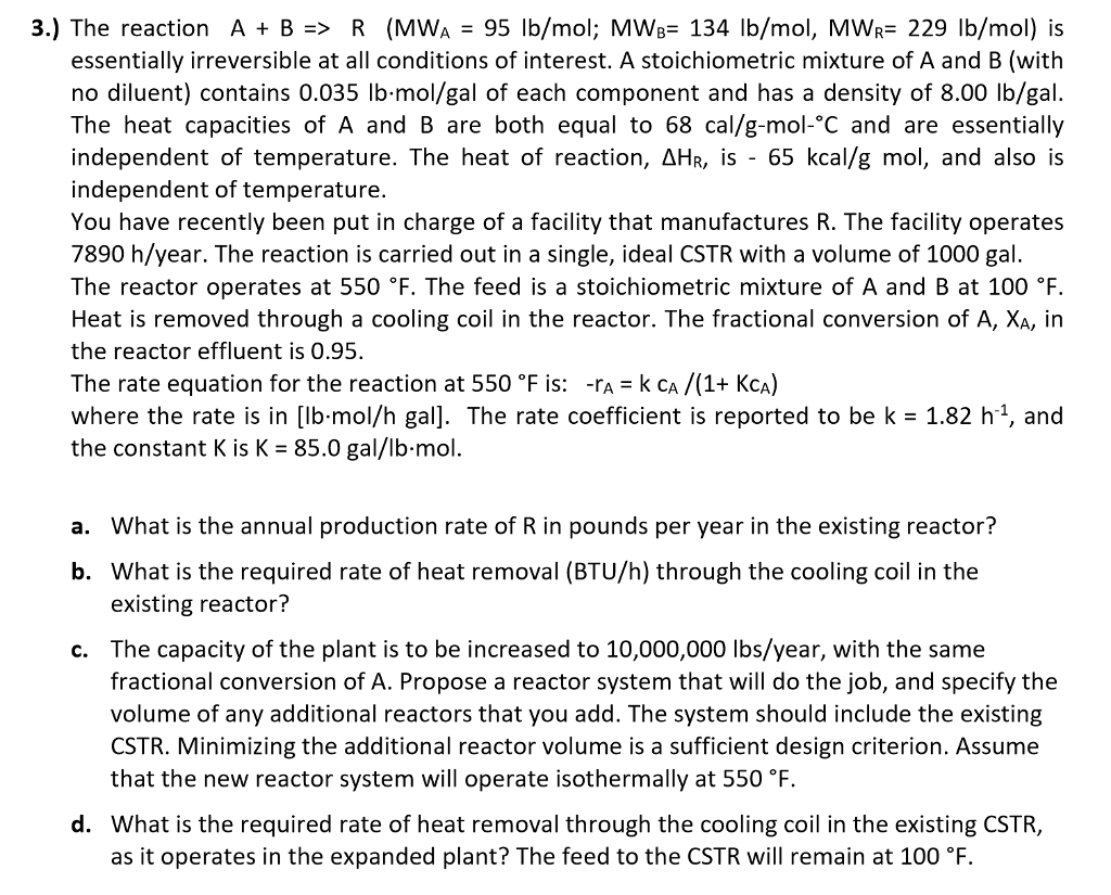 Solved 3.) The reaction A + B => R (MWA = 95 lb/mol; MWB= | Chegg.com