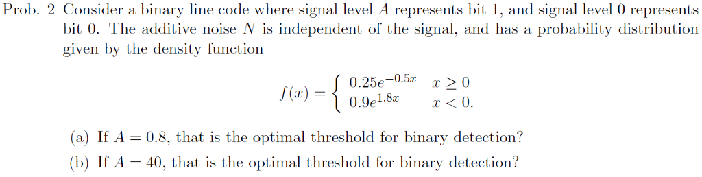 Solved Consider a binary line code where signal level A | Chegg.com
