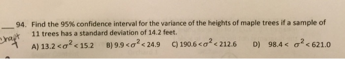 Solved Find the 95% confidence interval for the variance of | Chegg.com