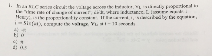 Solved: In An RLC Series Circuit The Voltage Across The In... | Chegg.com