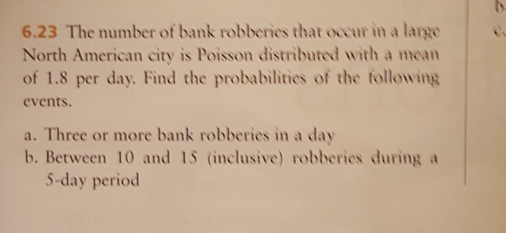 Solved 6.23 The number of bank robberies that occur in a | Chegg.com