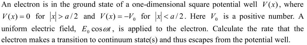 Solved An electron is in the ground state of a | Chegg.com