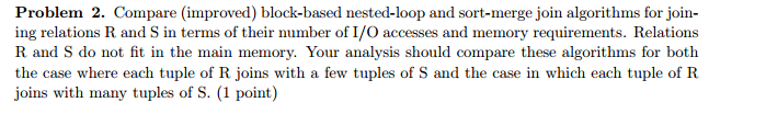 Solved Compare (improved) block-based nested-loop and | Chegg.com