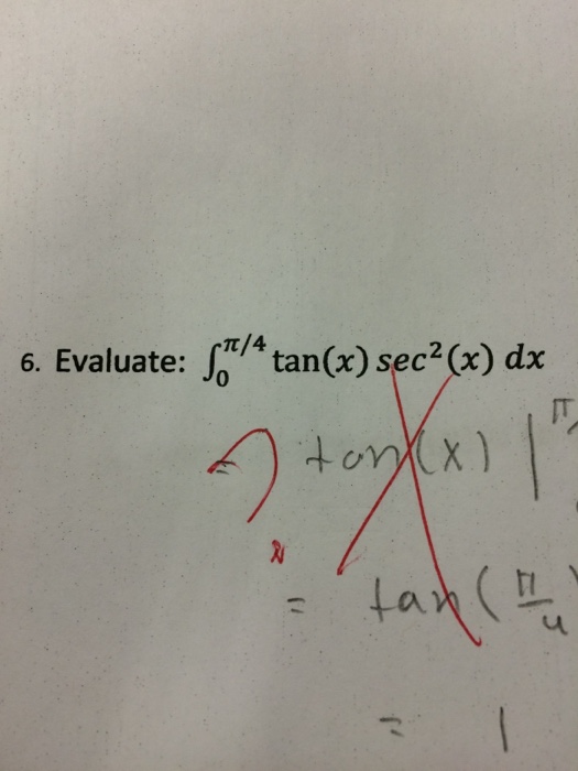 solved-6-evaluate-integral-0-to-pi-4-tan-x-sec-2-x-dx-chegg