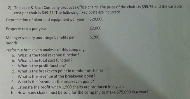 solved-the-lade-bach-company-produces-office-chairs-the-chegg