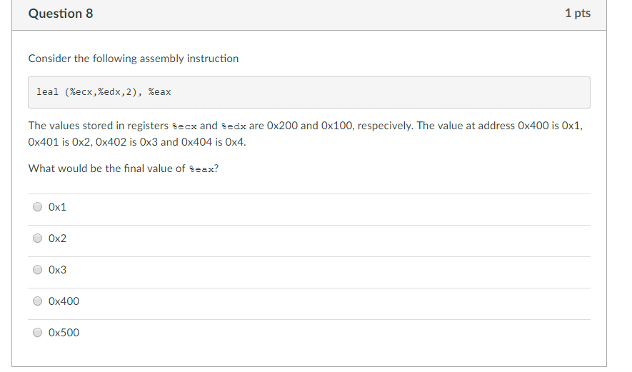 Solved Consider the following assembly instruction leal