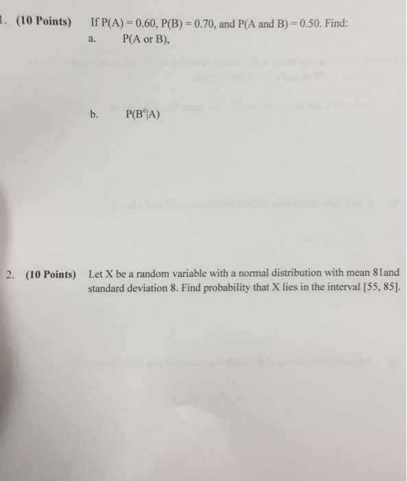 Solved If P(A) = 0.60. P(B) = 0.70, And P(A And B) = 0.50. | Chegg.com