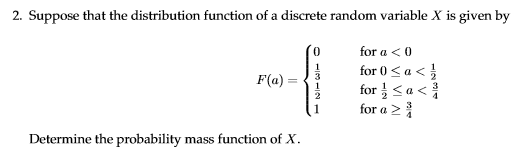 Solved Suppose that the distribution function of a discrete | Chegg.com