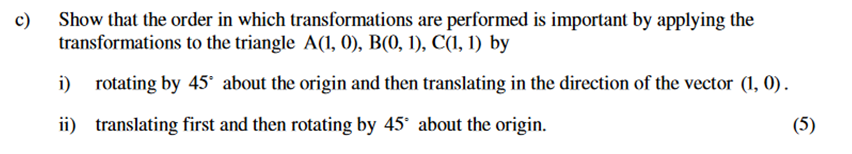 Solved Show that the order in which transformations are | Chegg.com