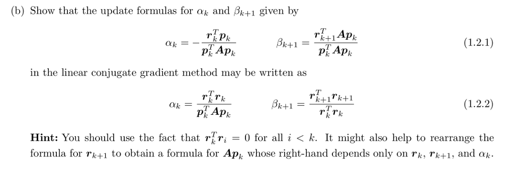 Solved (b) Show That The Update Formulas For Ak And Bk+1 | Chegg.com