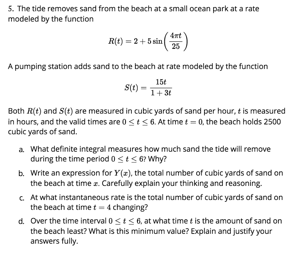 Solved 5. The Tide Removes Sand From The Beach At A Small | Chegg.com