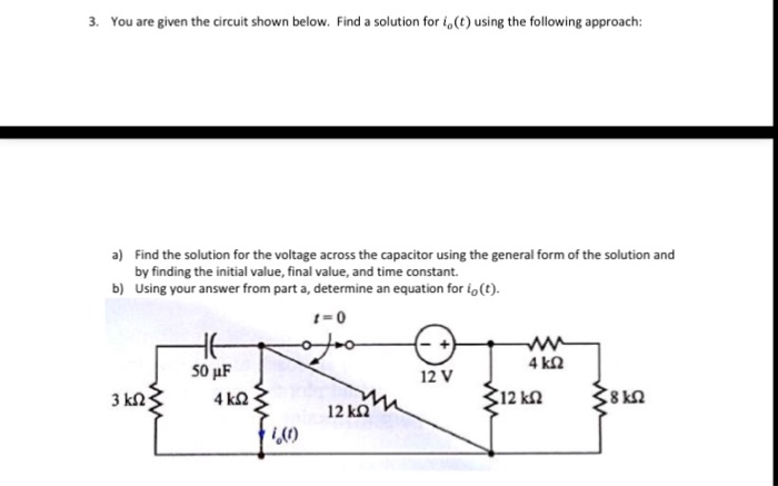 Solved 3. You Are Given The Circuit Shown Below. Find A | Chegg.com