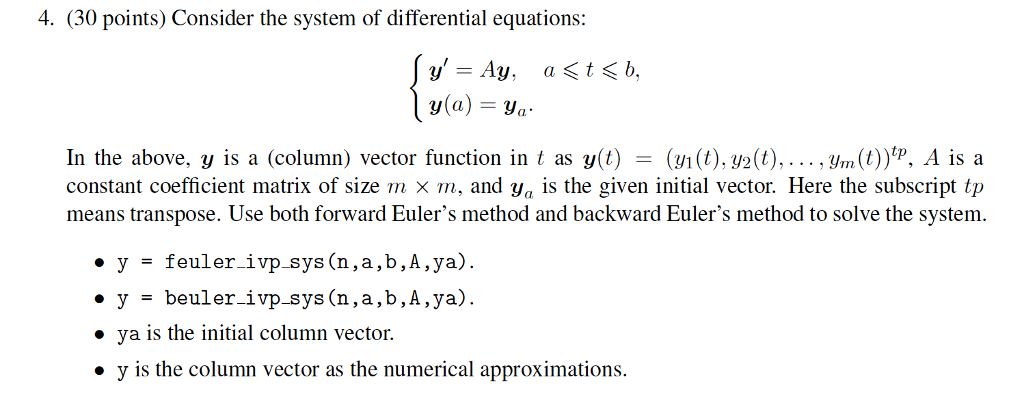 Solved 4. (30 points) Consider the system of differential | Chegg.com