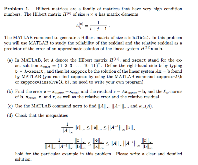 Solved Problem 1. Hilbert matrices are a family of matrices