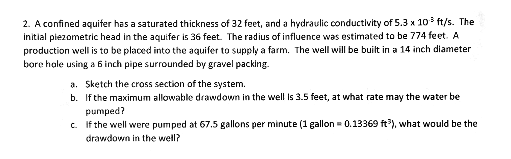 Solved 2. A confined aquifer has a saturated thickness of 32 | Chegg.com