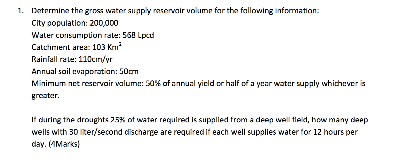 Solved 1. Determine the gross water supply reservoir volume
