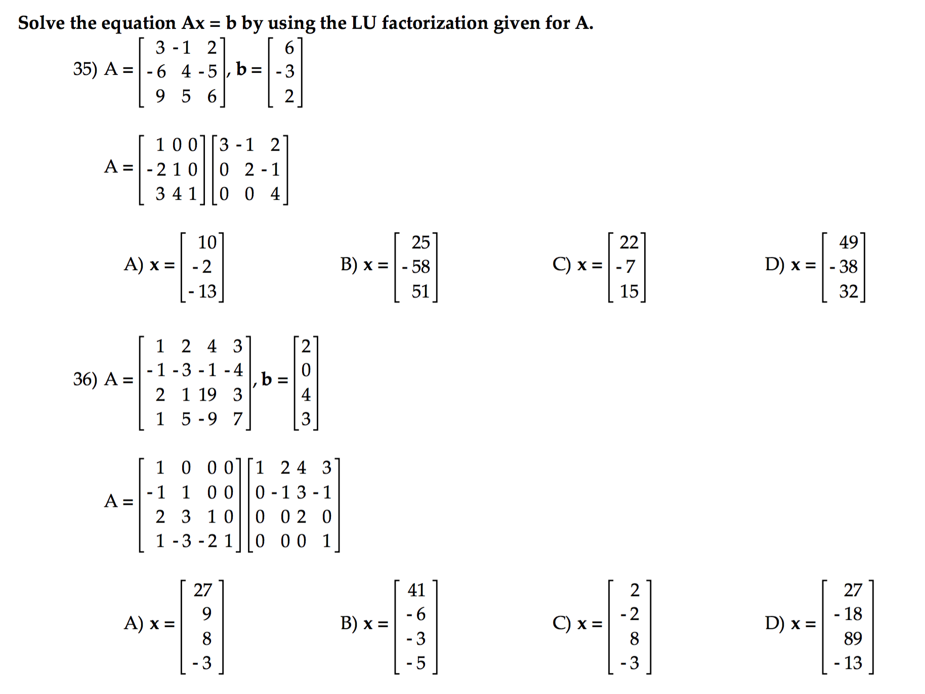 Solved Solve The Equation Ax = B By Using The LU | Chegg.com