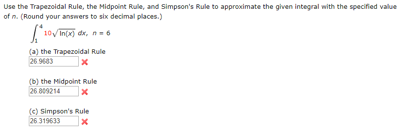 Solved Use The Trapezoidal Rule, The Midpoint Rule, And | Chegg.com