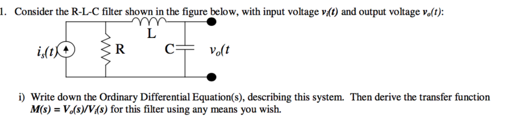 Solved I. Consider the R-L-C filter shown in the figure | Chegg.com