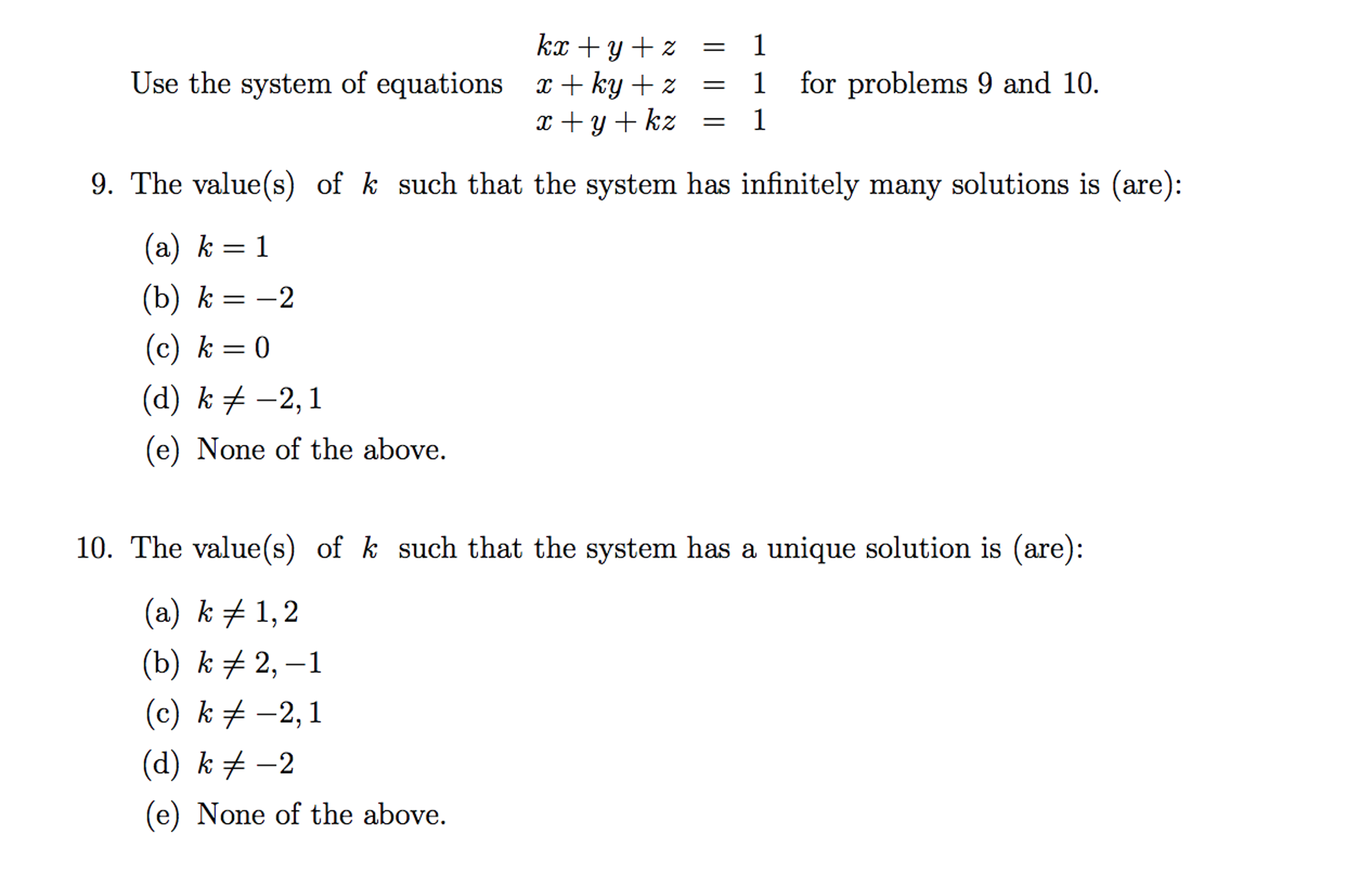 Solved Use The System Of Equations Kx Y Z 1 X Ky
