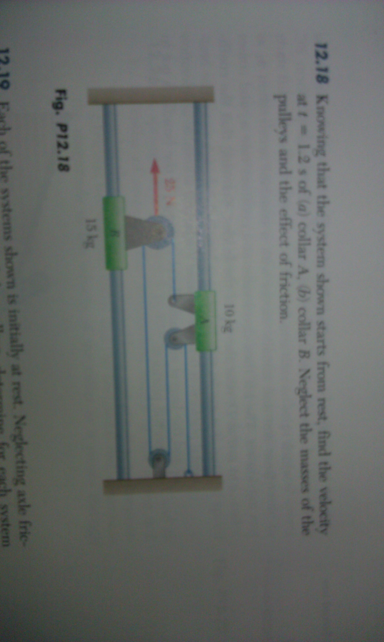 Solved Knowing that the system shown starts from rest, find | Chegg.com